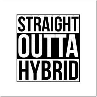 Straight Outta Hybrid - Hybrid School for Teachers and Kids Posters and Art